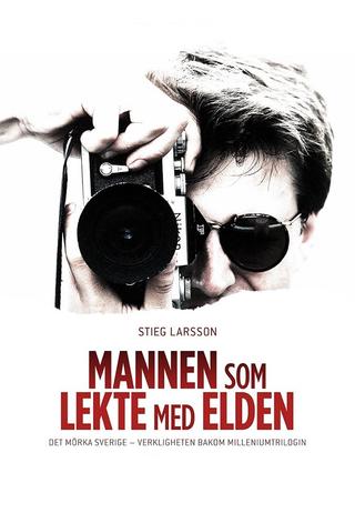 Stieg Larsson - Mannen som lekte med elden poster