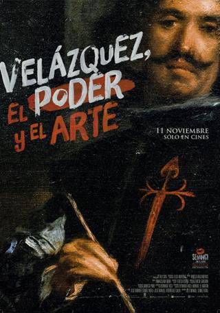 Velázquez, el poder y el arte poster