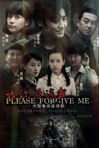 Please Forgive Me poster