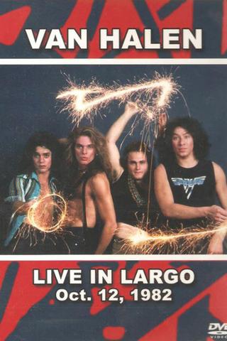 Van Halen - Live In Largo poster