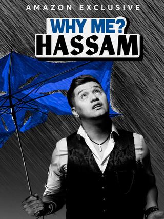 Hassam: Why Me? poster