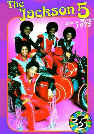 The Jackson 5: The Complete Performance Live In Mexico City poster