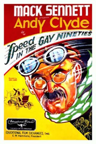 Speed in the Gay Nineties poster