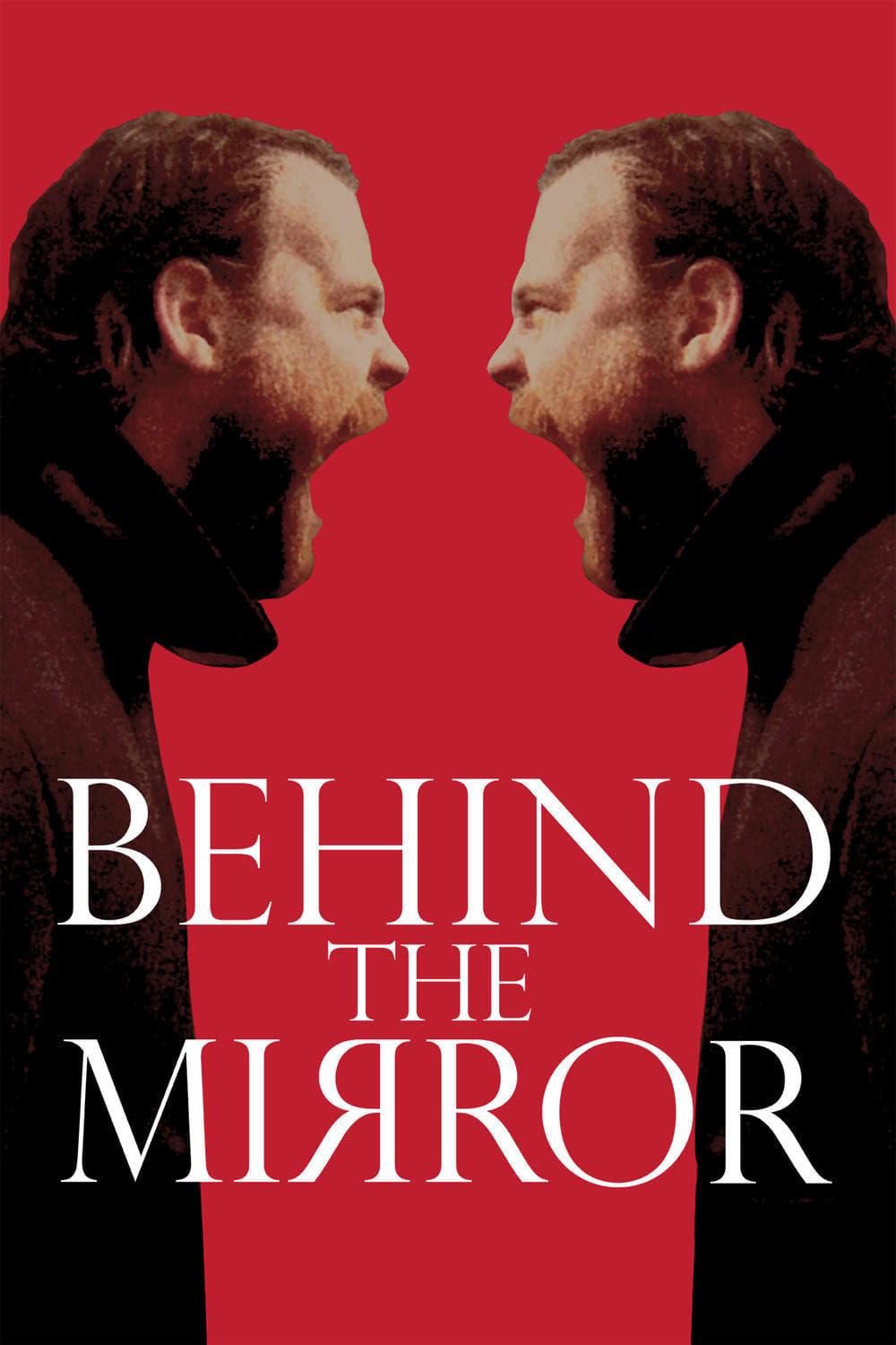 Behind the Mirror poster