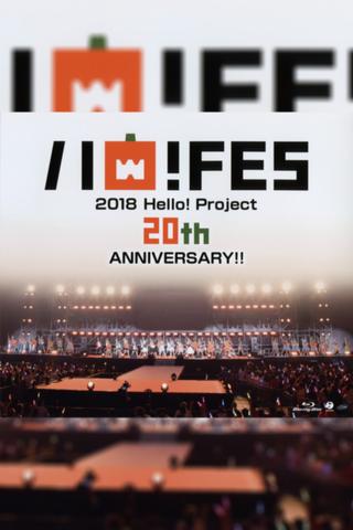 Hello! Project 2018 Haro! Fes Hello! Project 20th Anniversary!! poster