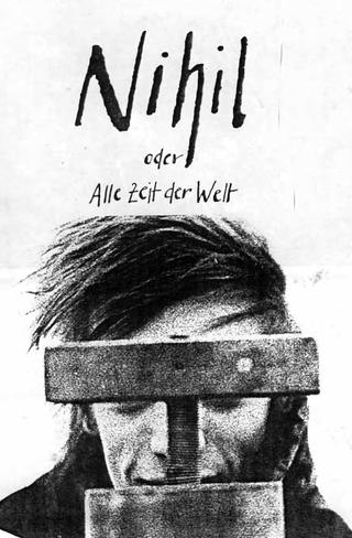 Nihil, or All the Time in the World poster