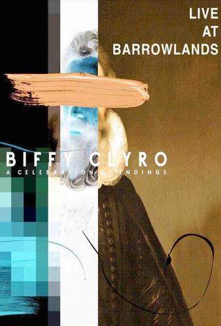 Biffy Clyro: Live at the Barrowlands poster