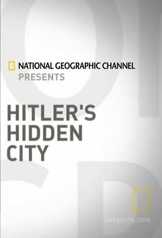 Hitler's Hidden City poster