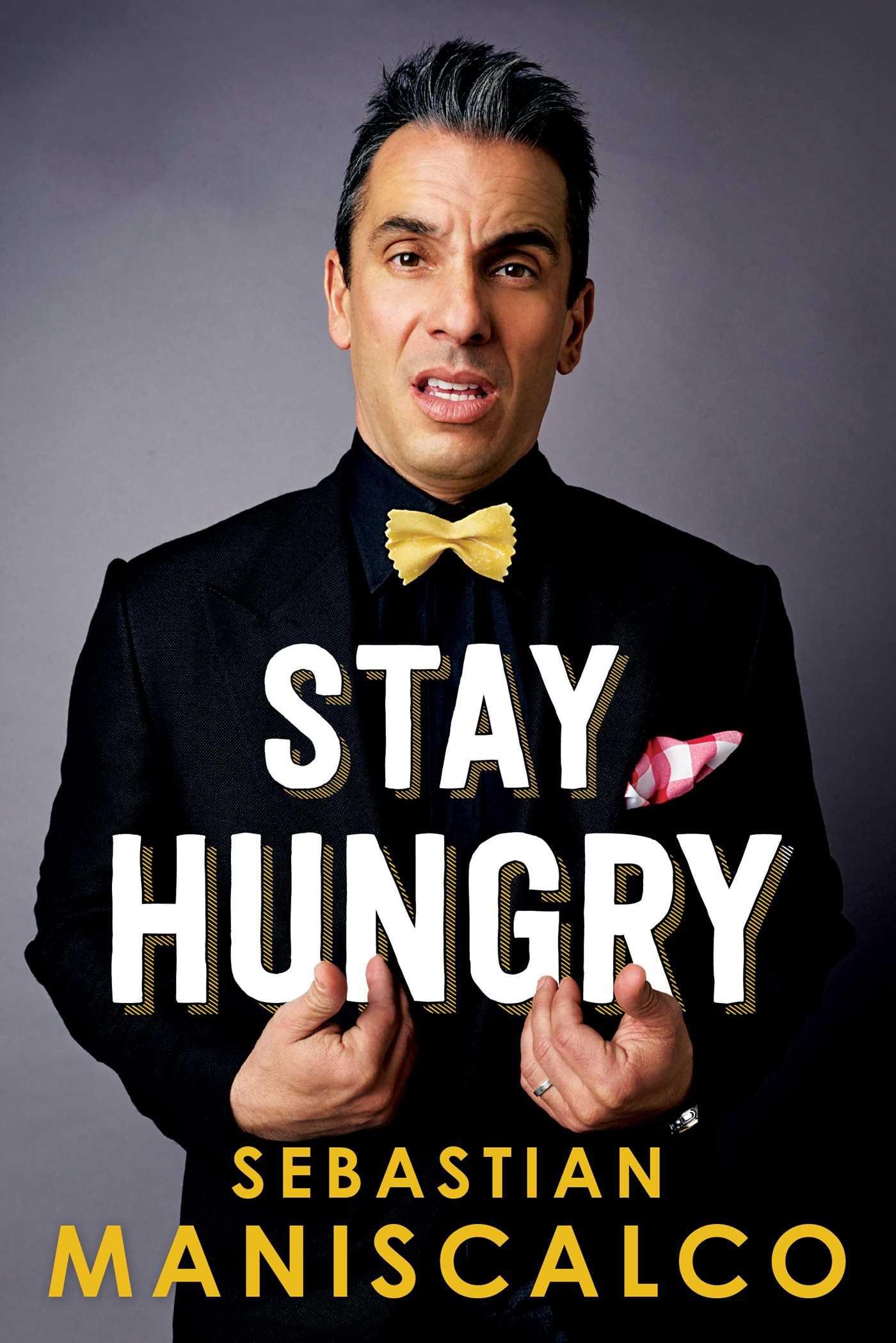 Sebastian Maniscalco: Stay Hungry poster