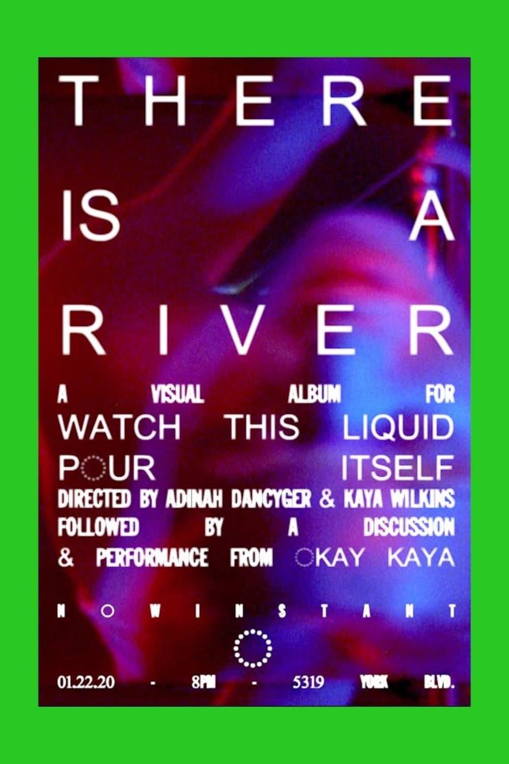 There Is a River poster