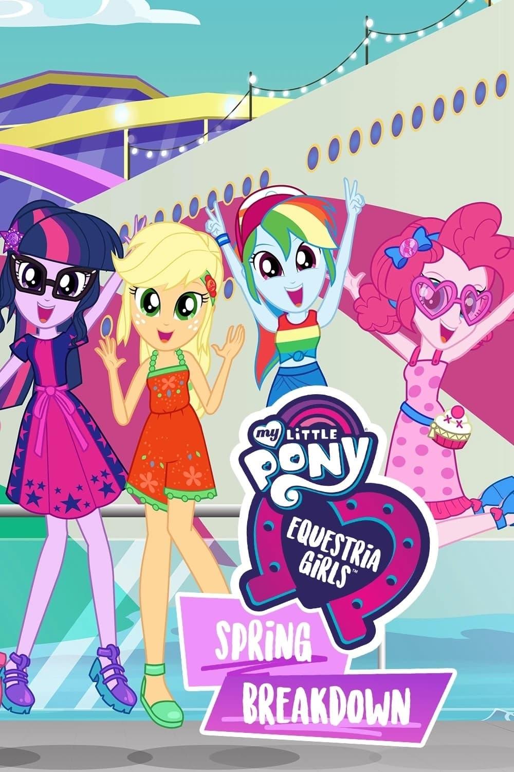 My Little Pony: Equestria Girls - Spring Breakdown poster