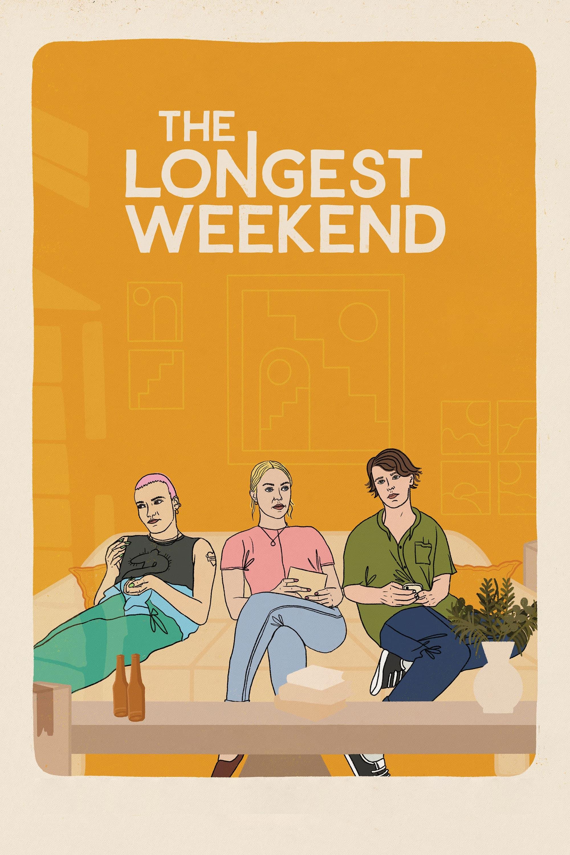 The Longest Weekend poster