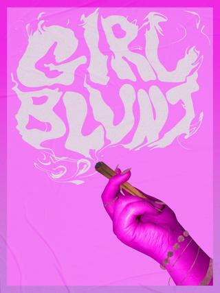 Girl Blunt poster