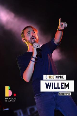 Christophe Willem - Basique, le concert poster