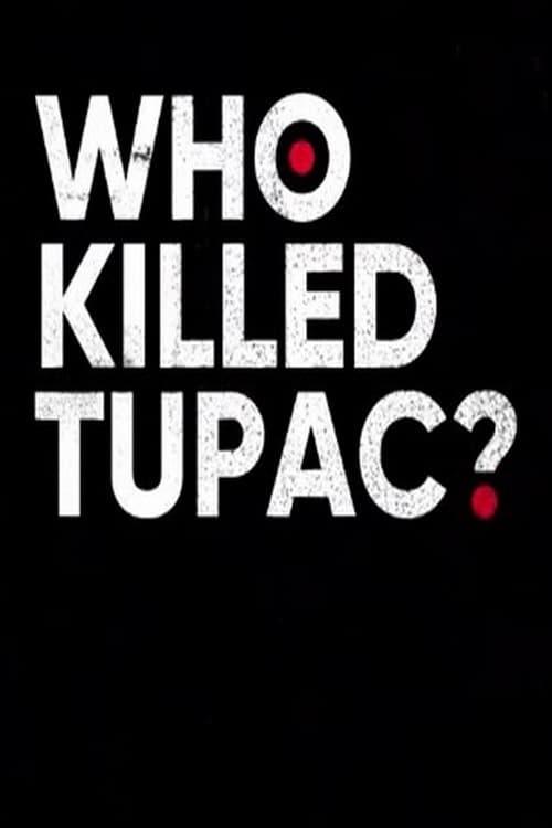 Who Killed Tupac? poster