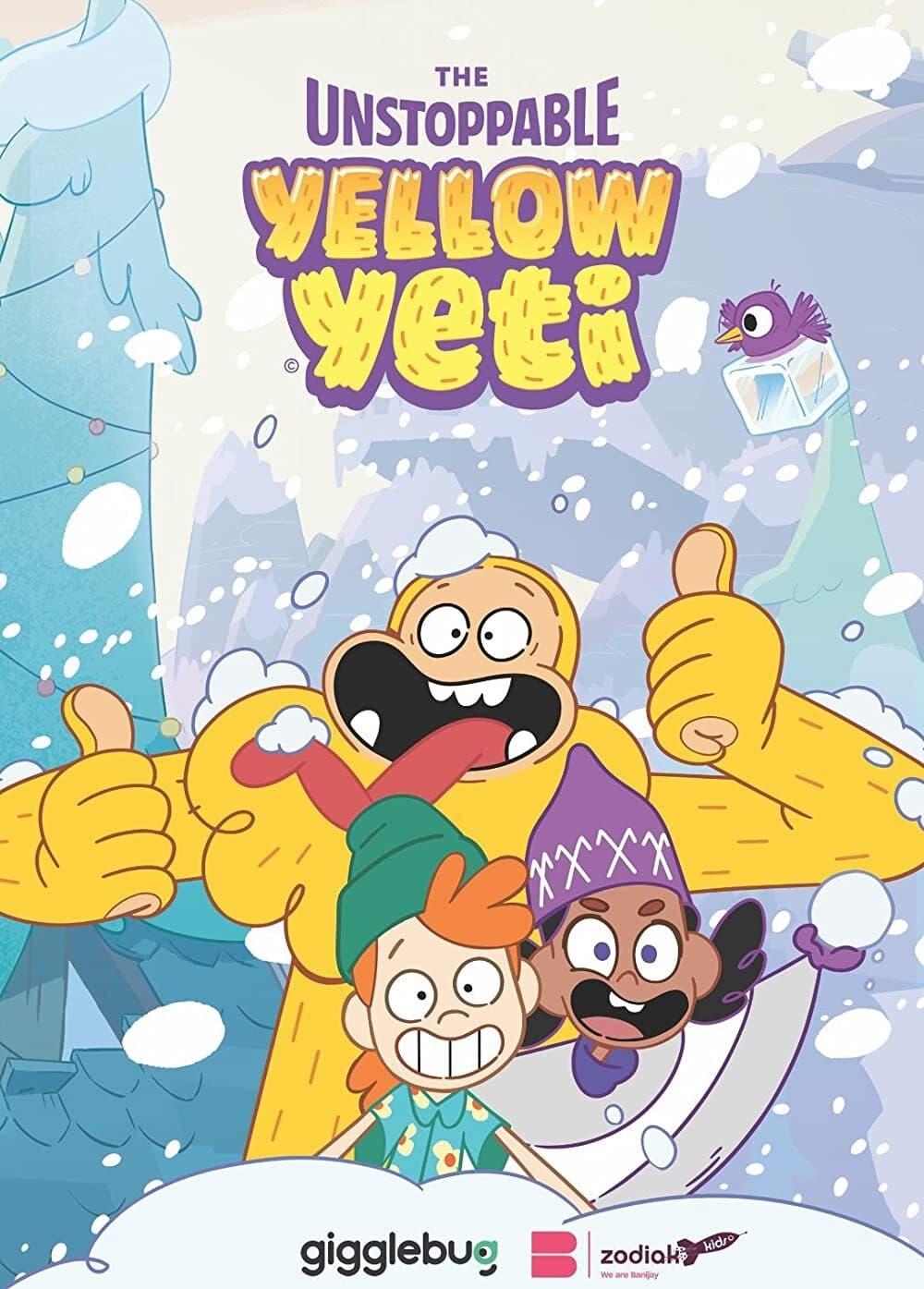 The Unstoppable Yellow Yeti poster