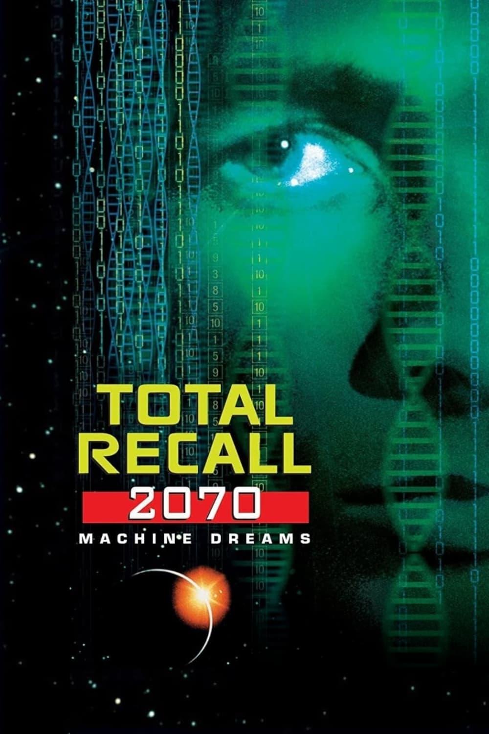 Total Recall 2070: Machine Dreams poster