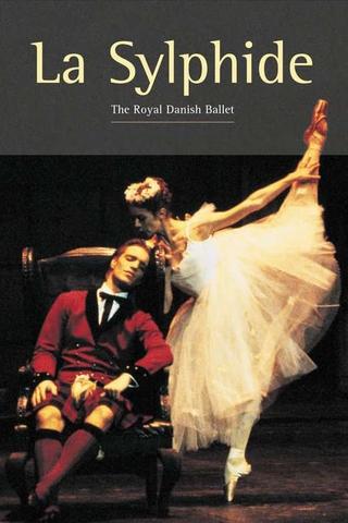 La Sylphide - The Royal Danish Ballet poster