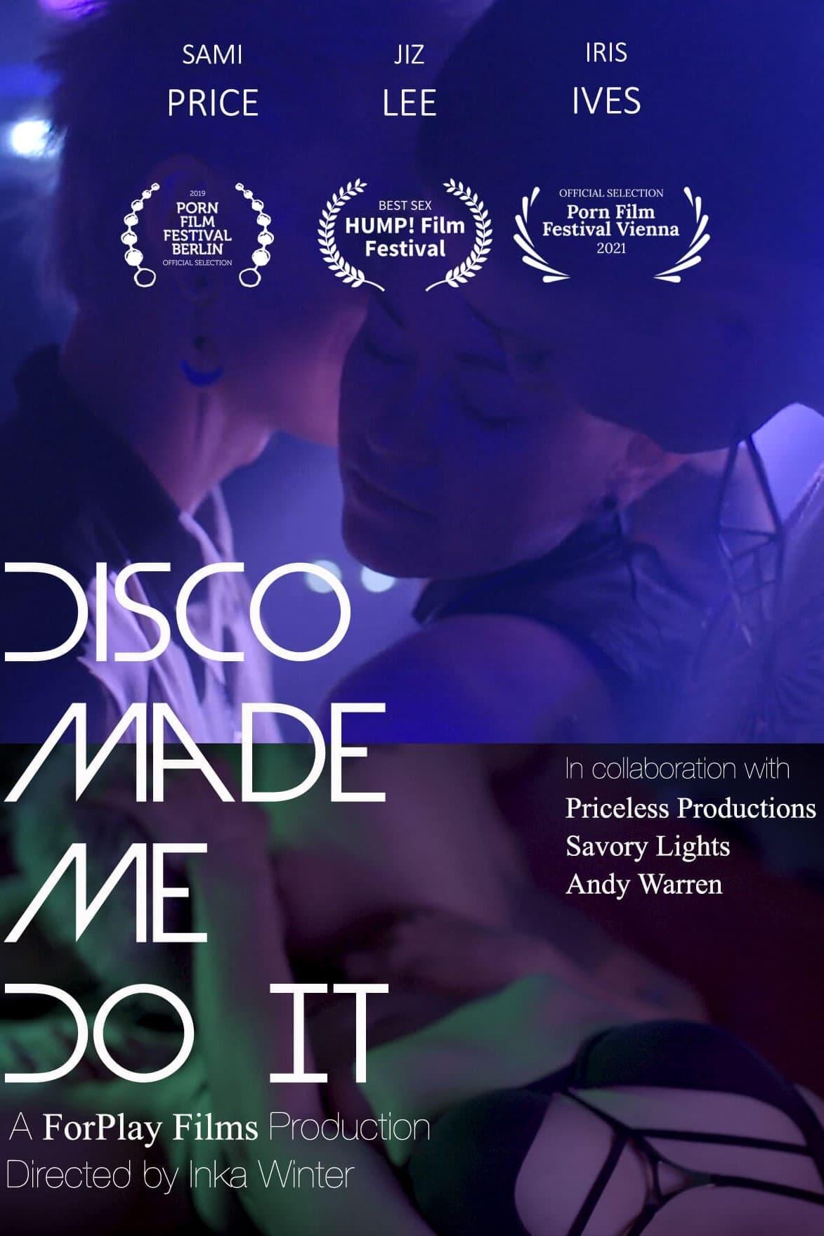 Disco Made Me Do It poster