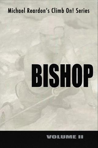 Bishop: Climb On! Series - Volume II poster