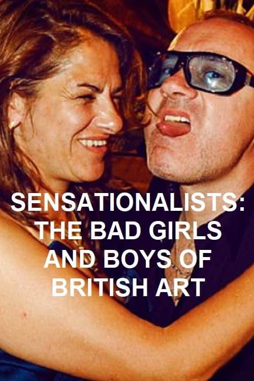 Sensationalists: The Bad Girls and Boys of British Art poster