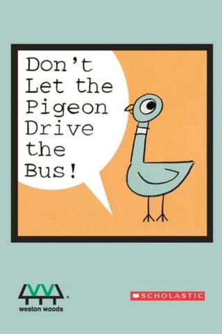 Don't Let the Pigeon Drive the Bus! poster