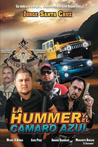 La Hummer y el Camaro poster