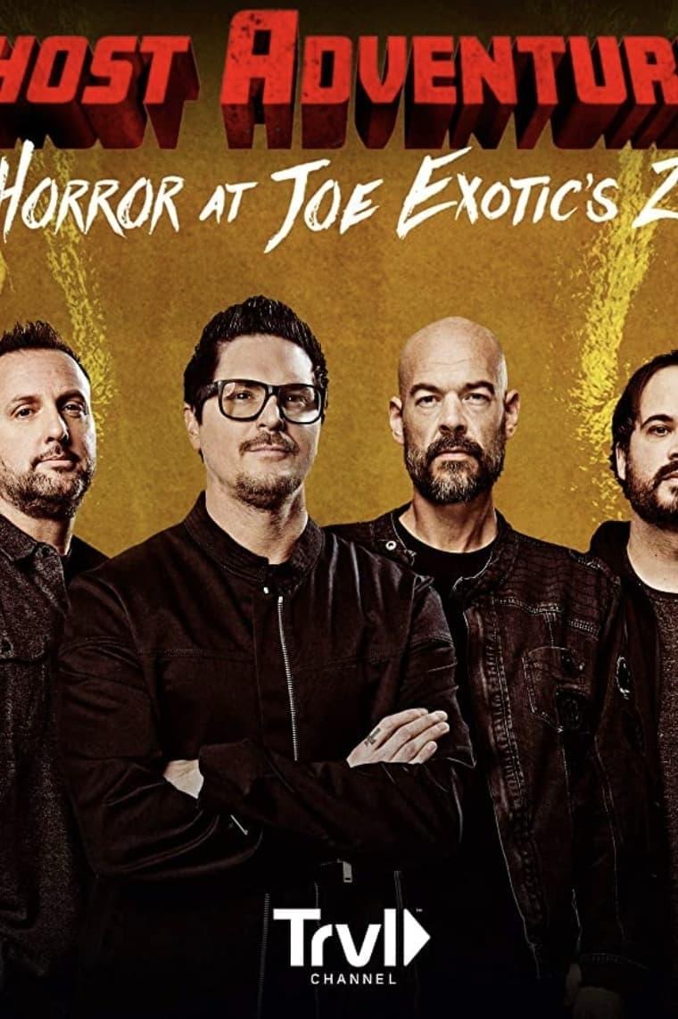 Ghost Adventures: Horror at Joe Exotic Zoo poster