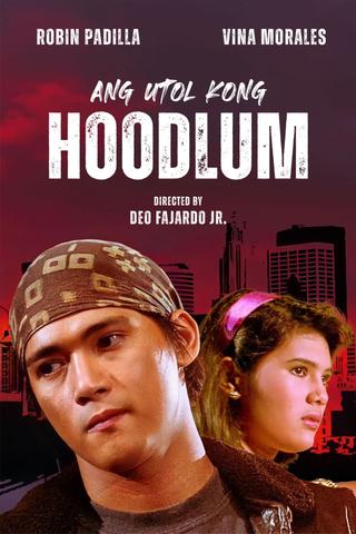 Ang Utol Kong Hoodlum poster