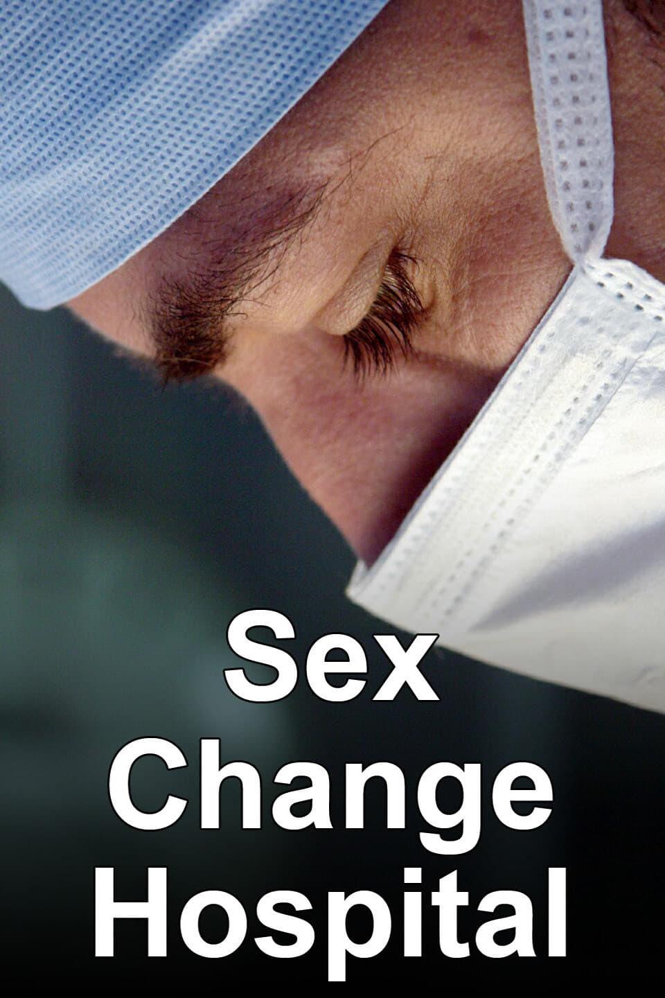 Sex Change Hospital poster