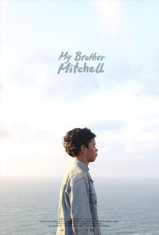 My Brother Mitchell poster