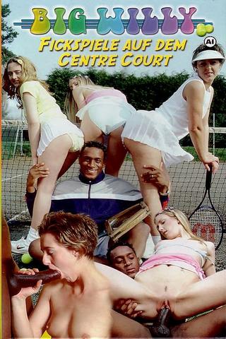 Big Willy: Fickspiele auf dem Centre Court poster