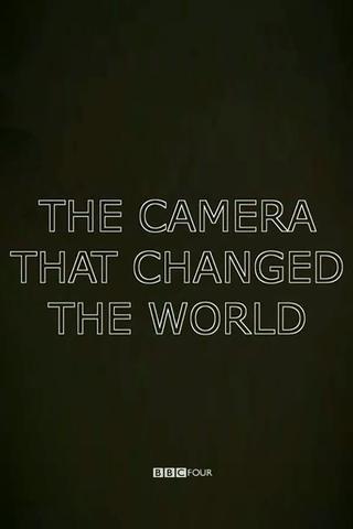 The Camera That Changed the World poster