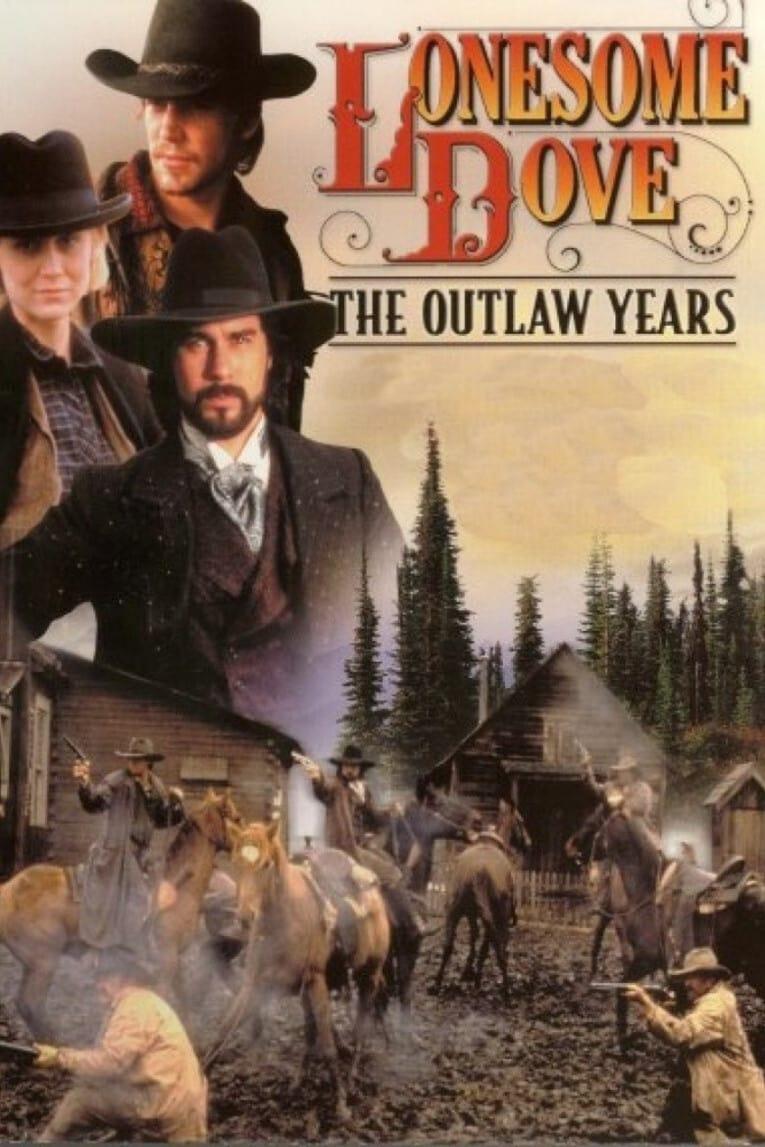 Lonesome Dove: The Outlaw Years poster