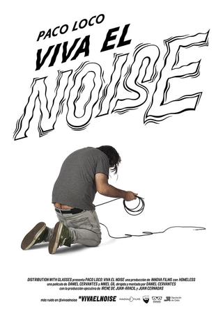 Paco Loco: viva el noise poster