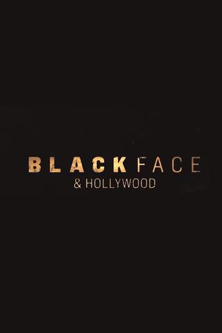 Blackface and Hollywood poster