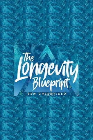The Longevity Blueprint poster
