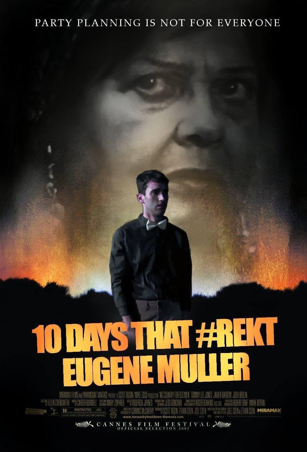 10 Days That #Rekt Eugene Muller poster