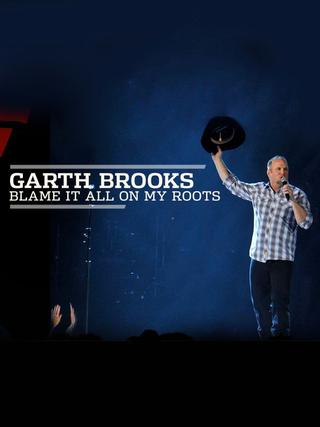 Garth Brooks: Blame It All On My Roots: Live At The Wynn poster