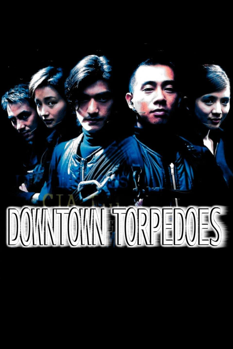 Downtown Torpedoes poster