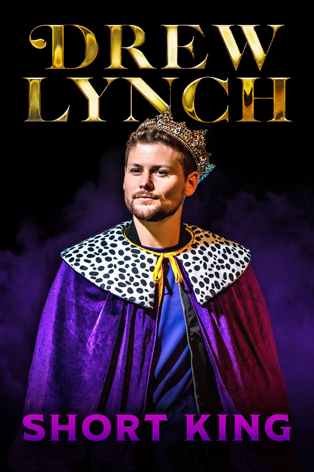 Drew Lynch: Short King poster