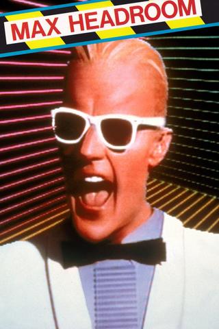 The Max Headroom Show poster