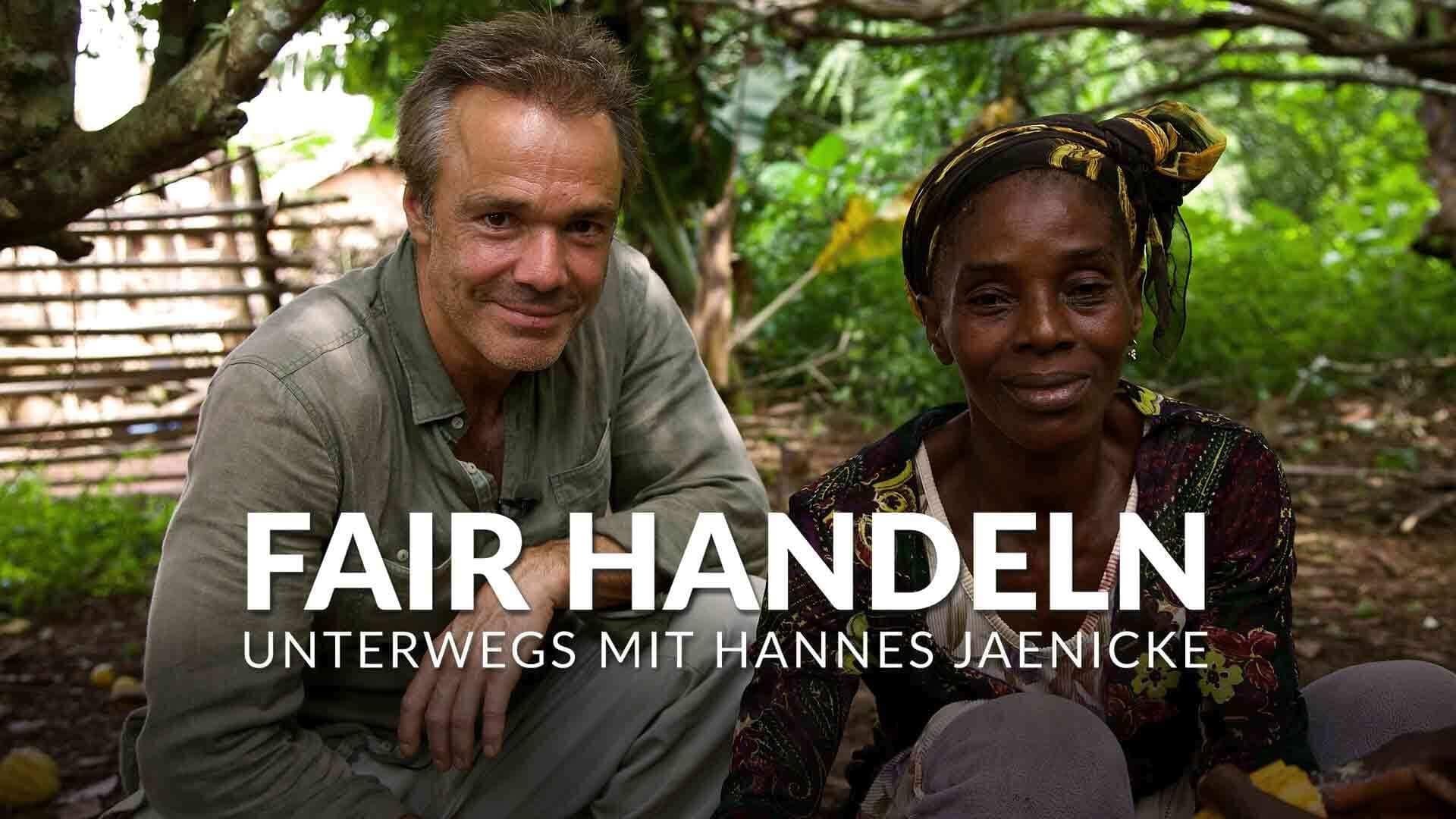 Fair handeln - Unterwegs mit Hannes Jaenicke backdrop