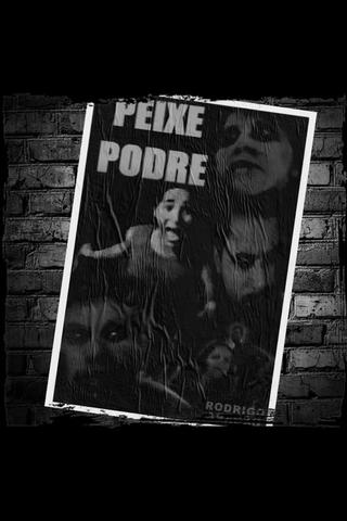 Peixe Podre poster