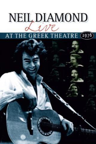 Neil Diamond : Live At the Greek Theatre 1976 poster