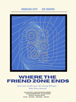 Where the Friend Zone Ends poster