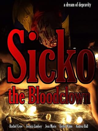 Sicko the Bloodclown poster