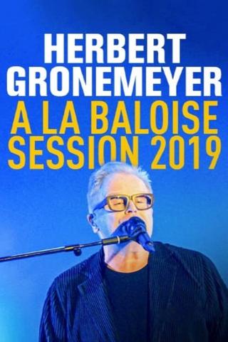 Herbert Grönemeyer - Live von der Baloise Session 2019 poster