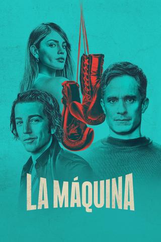 La Máquina poster