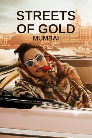 Streets of Gold: Mumbai poster